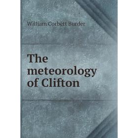 

Книга The meteorology of Clifton