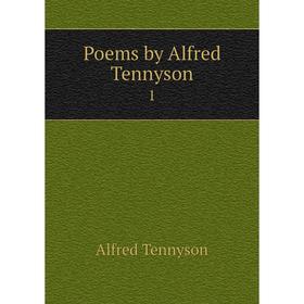 

Книга Poems by Alfred Tennyson 1
