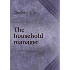 

Книга The household manager