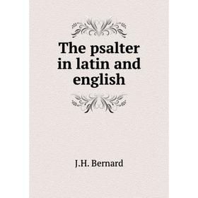 

Книга The psalter in latin and english