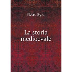 

Книга La storia medioevale