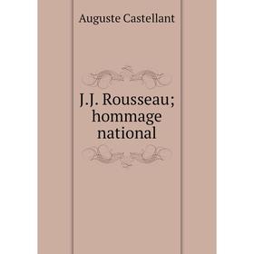 

Книга J. J. Rousseau; hommage national