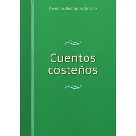 

Книга Cuentos costeños