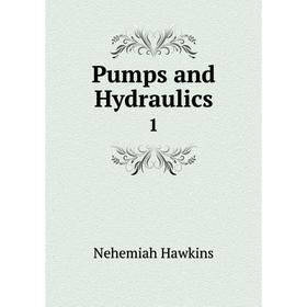 

Книга Pumps and Hydraulics 1