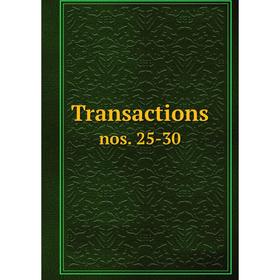 

Книга Transactions nos. 25-30