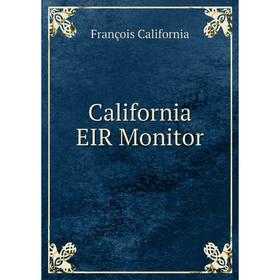 

Книга California EIR Monitor