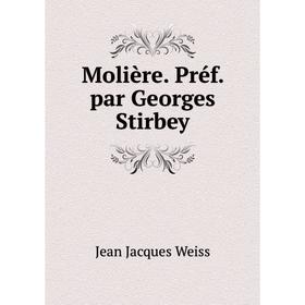 

Книга Molière Préf par Georges Stirbey