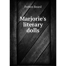 

Книга Marjorie's literary dolls