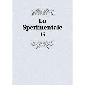 

Книга Lo Sperimentale 15