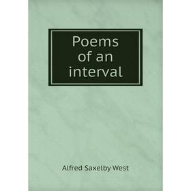 

Книга Poems of an interval