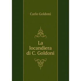 

Книга La locandiera di C. Goldoni