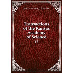 

Книга Transactions of the Kansas Academy of Science 17