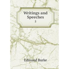 

Книга Writings and Speeches 5