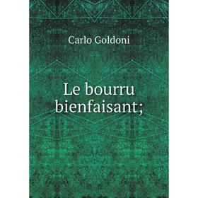 

Книга Le bourru bienfaisant