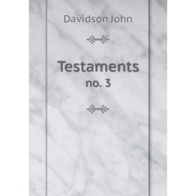 

Книга Testaments no. 3