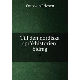 

Книга Till den nordiska språkhistorien: bidrag 1