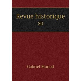 

Книга Revue historique 80