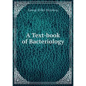 

Книга A Text-book of Bacteriology