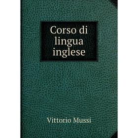 

Книга Corso di lingua inglese