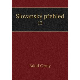 

Книга Slovanský přehled 13