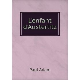 

Книга L'enfant d'Austerlitz