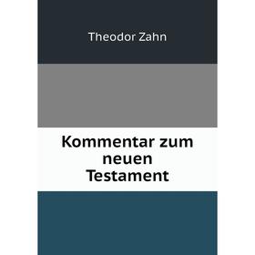 

Книга Kommentar zum neuen Testament