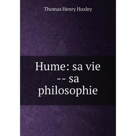 

Книга Hume: sa vie -- sa philosophie