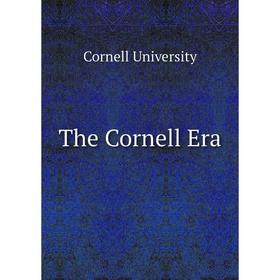 

Книга The Cornell Era