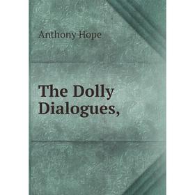 

Книга The Dolly Dialogues,