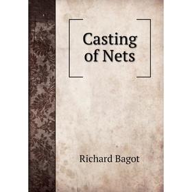 

Книга Casting of Nets