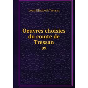 

Книга Oeuvres choisies du comte de Tressan 09