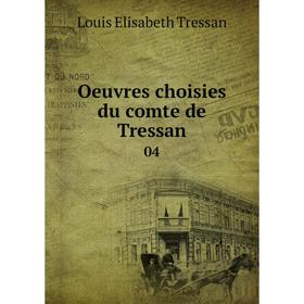 

Книга Oeuvres choisies du comte de Tressan 04