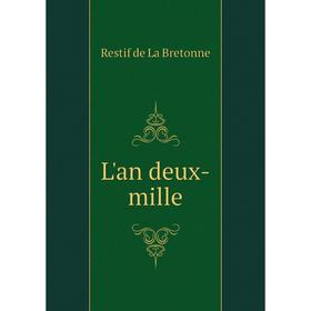 

Книга L'an deux-mille