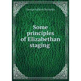 

Книга Some principles of Elizabethan staging
