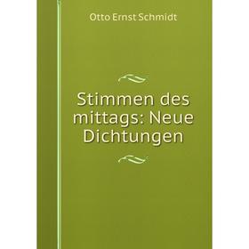 

Книга Stimmen des mittags: Neue Dichtungen