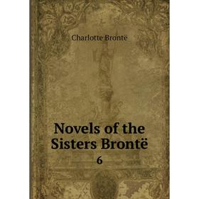 

Книга Novels of the Sisters Brontë6