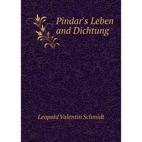 

Книга Pindar's Leben and Dichtung