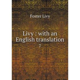 

Книга Livy: with an English translation 7