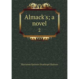 

Книга Almack's; a novel 2