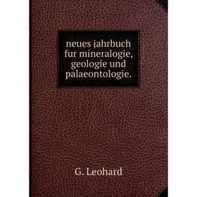 

Книга Neues Jahrbuch fur mineralogie, geologie und palaeontologie