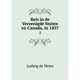 

Книга Reis in de Vereenigde Staten en Canada, in 1837 2