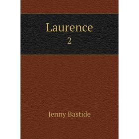 

Книга Laurence 2