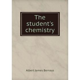 

Книга The student's chemistry