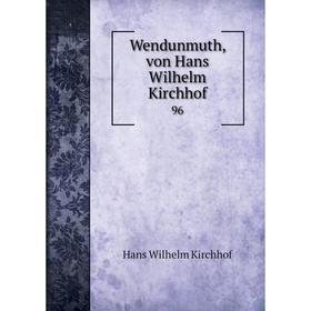 

Книга Wendunmuth, von Hans Wilhelm Kirchhof 96