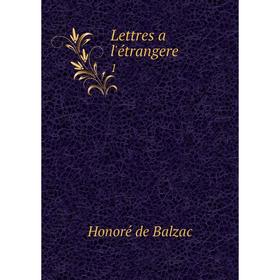 

Книга Lettres a l'étrangere1