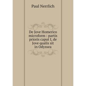 

Книга De Jove Homerico microform: partis prioris caput I, de Jove qualis sit in Odyssea