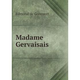 

Книга Madame Gervaisais