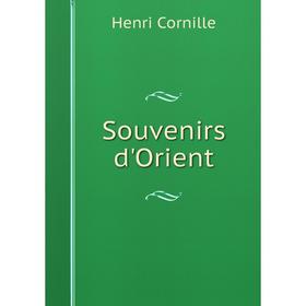 

Книга Souvenirs d'Orient