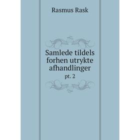

Книга Samlede tildels forhen utrykte afhandlinger pt. 2