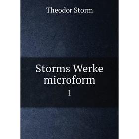

Книга Storms Werke microform 1